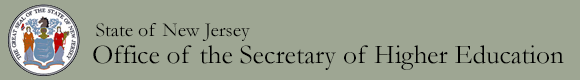The Official Web Site For The State of New Jersey - Office of the Secretary of Higher Education